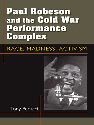 cover image of Paul Robeson and the Cold War Performance Complex